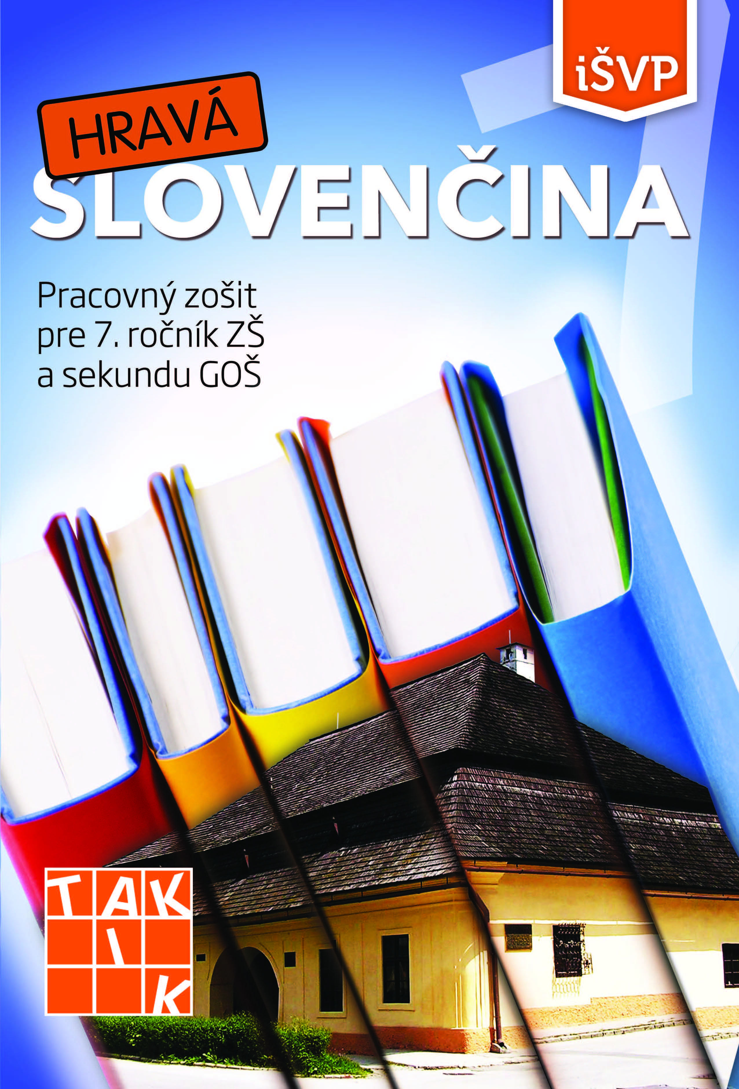 Hrava slovencina 7 vysledky