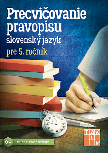 Precvičovanie pravopisu pre 5. ročník