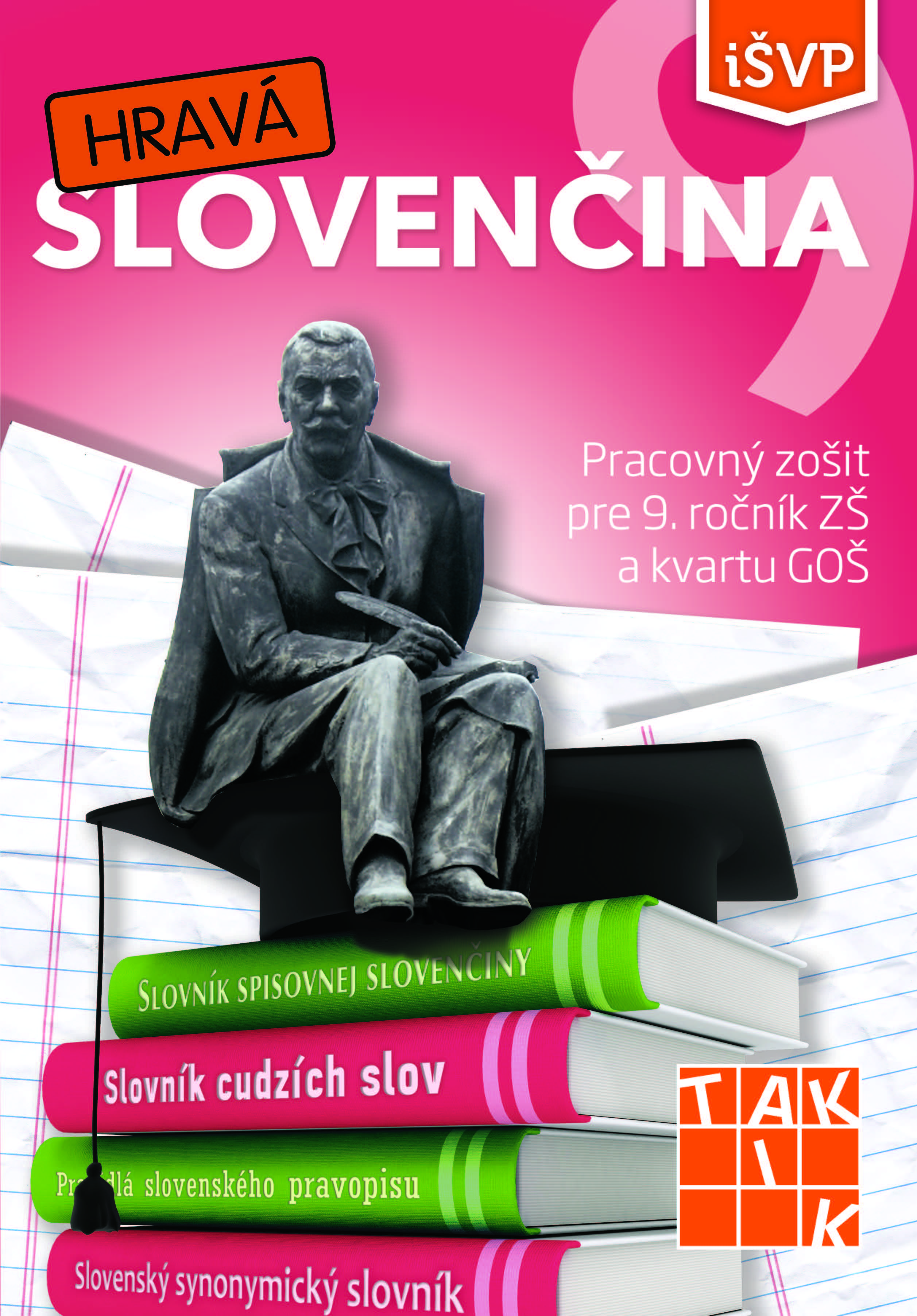 Hravá slovenčina 9 iŠVP - pracovný zošit