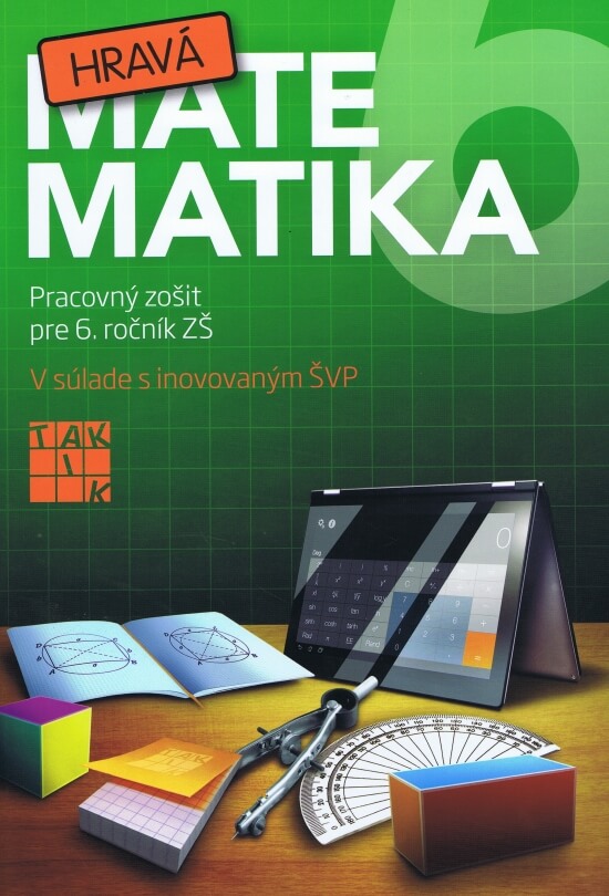 Hravá matematika 6 - pracovný zošit