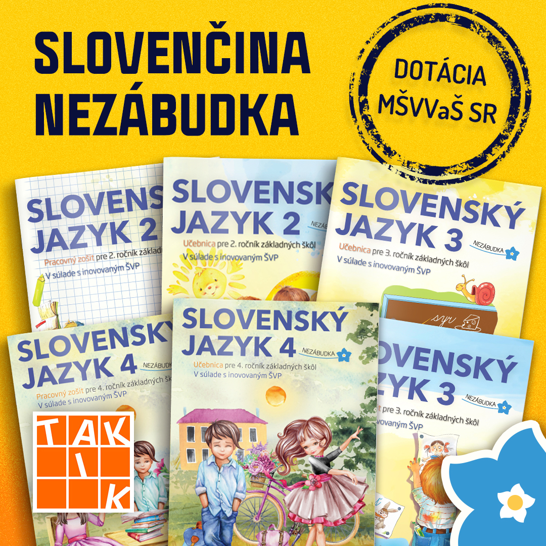 Slovenčina - Nezábudka s dotáciou ministerstva školstva!