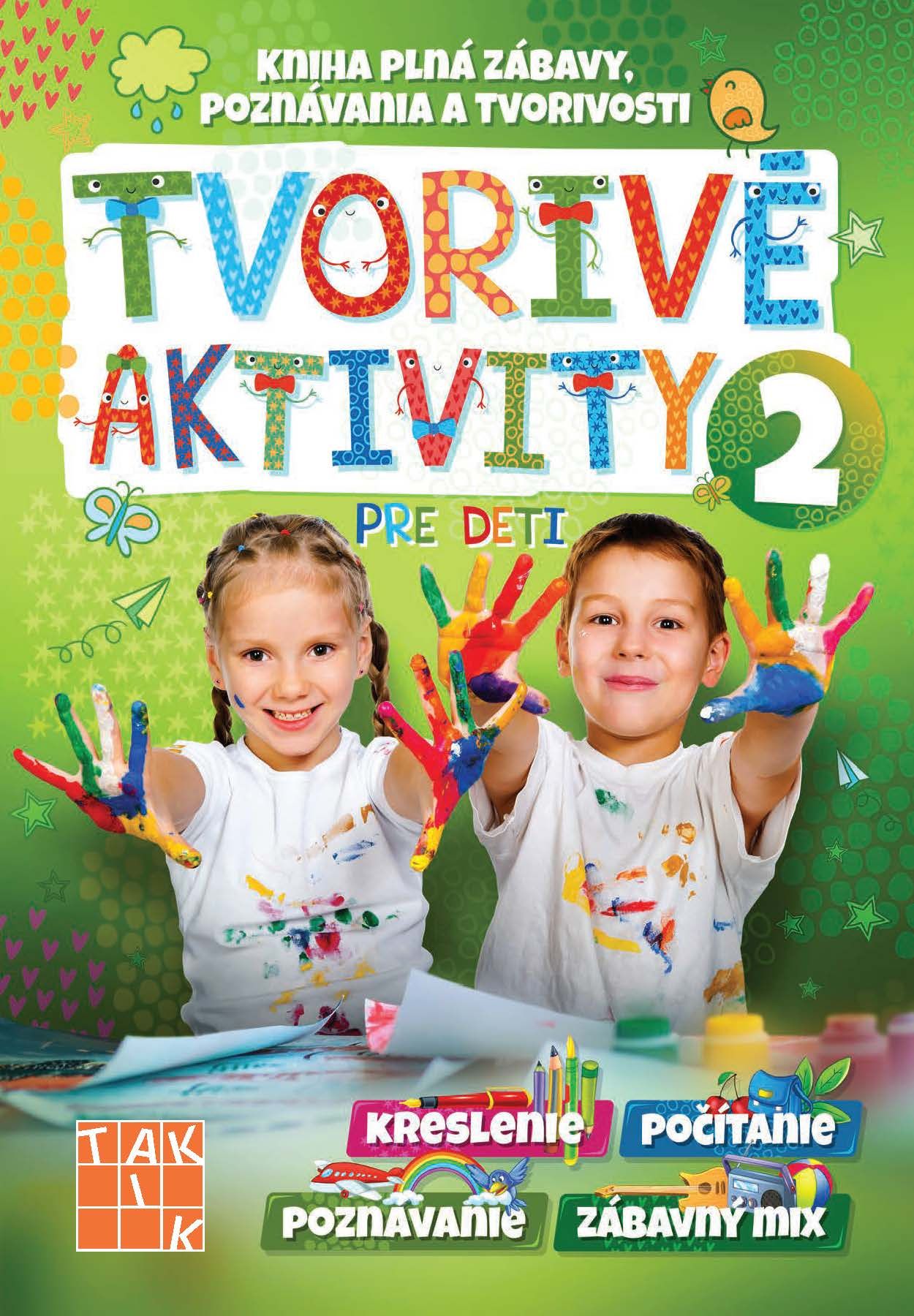 Tvorivé aktivity pre deti 2 Tvorivé aktivity pre deti 2