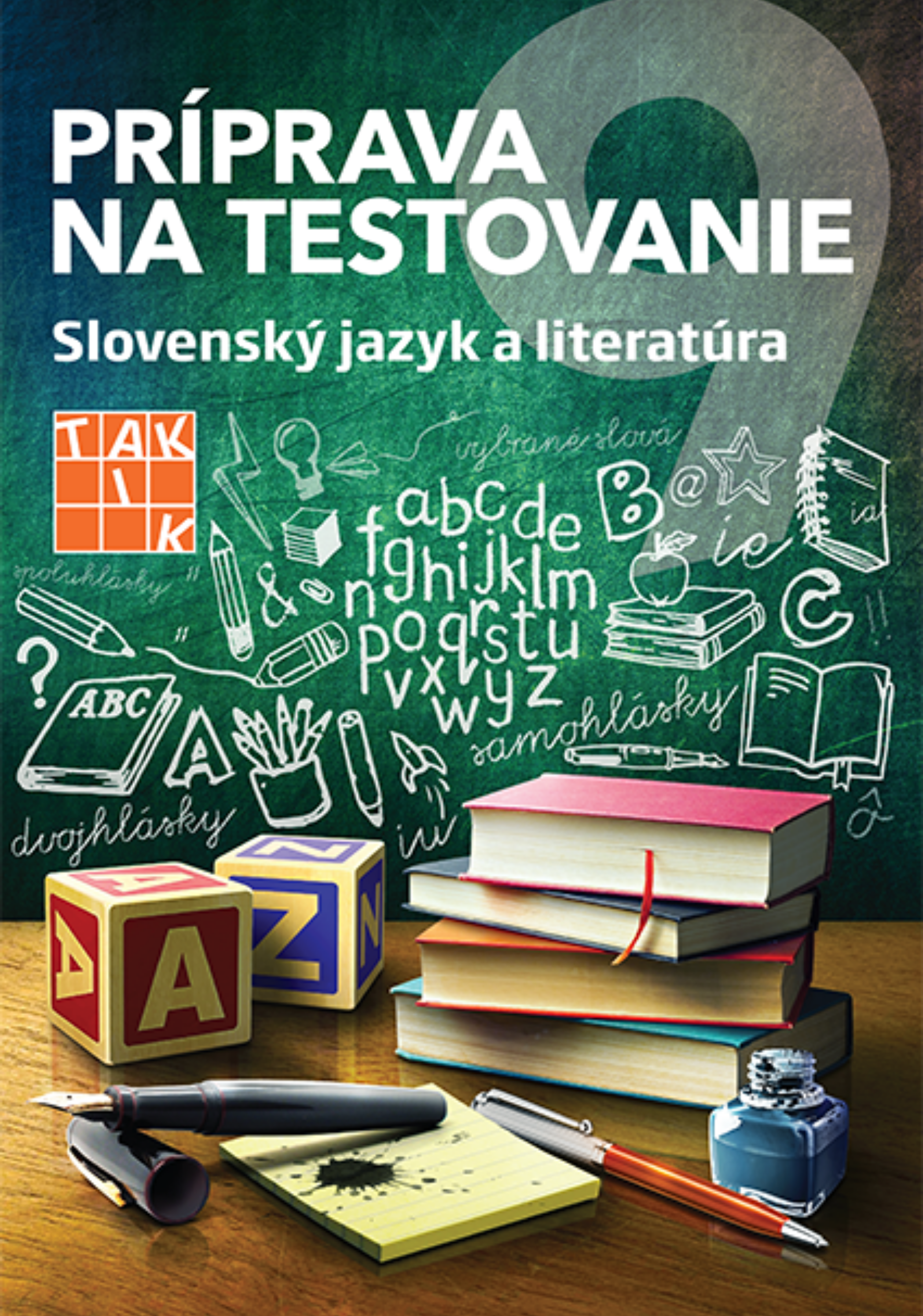 Príprava na Testovanie 9 - Slovenský jazyk a literatúra
