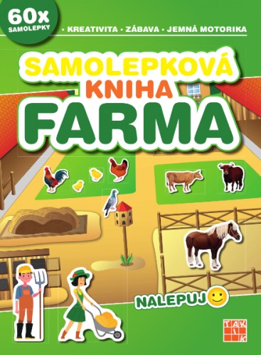 Nalepuj: Samolepková kniha - FARMA Nalepuj: Samolepková kniha - FARMA