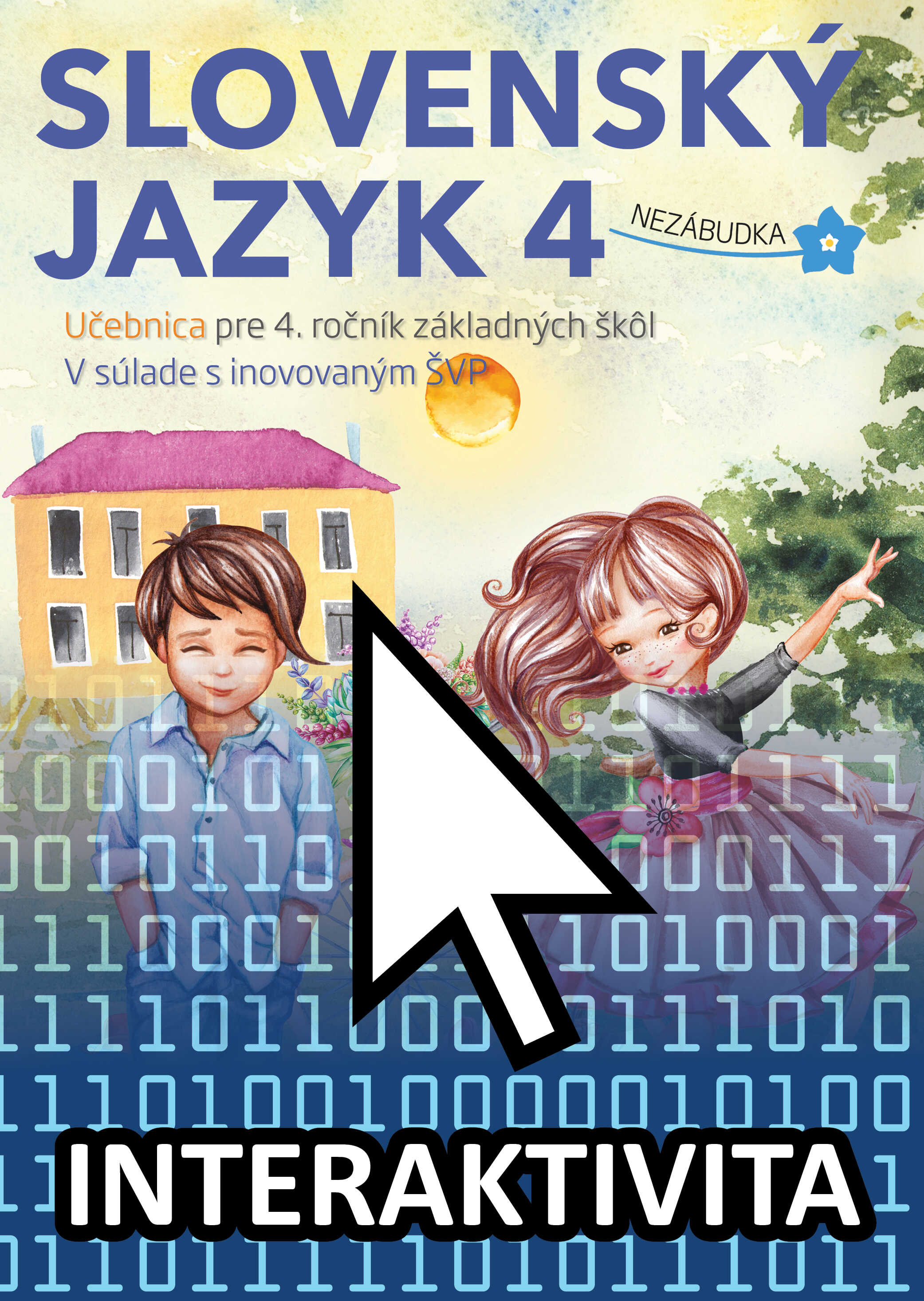 Interaktívny slovenský jazyk - Nezábudka 4 učebnica (na 1 rok)
