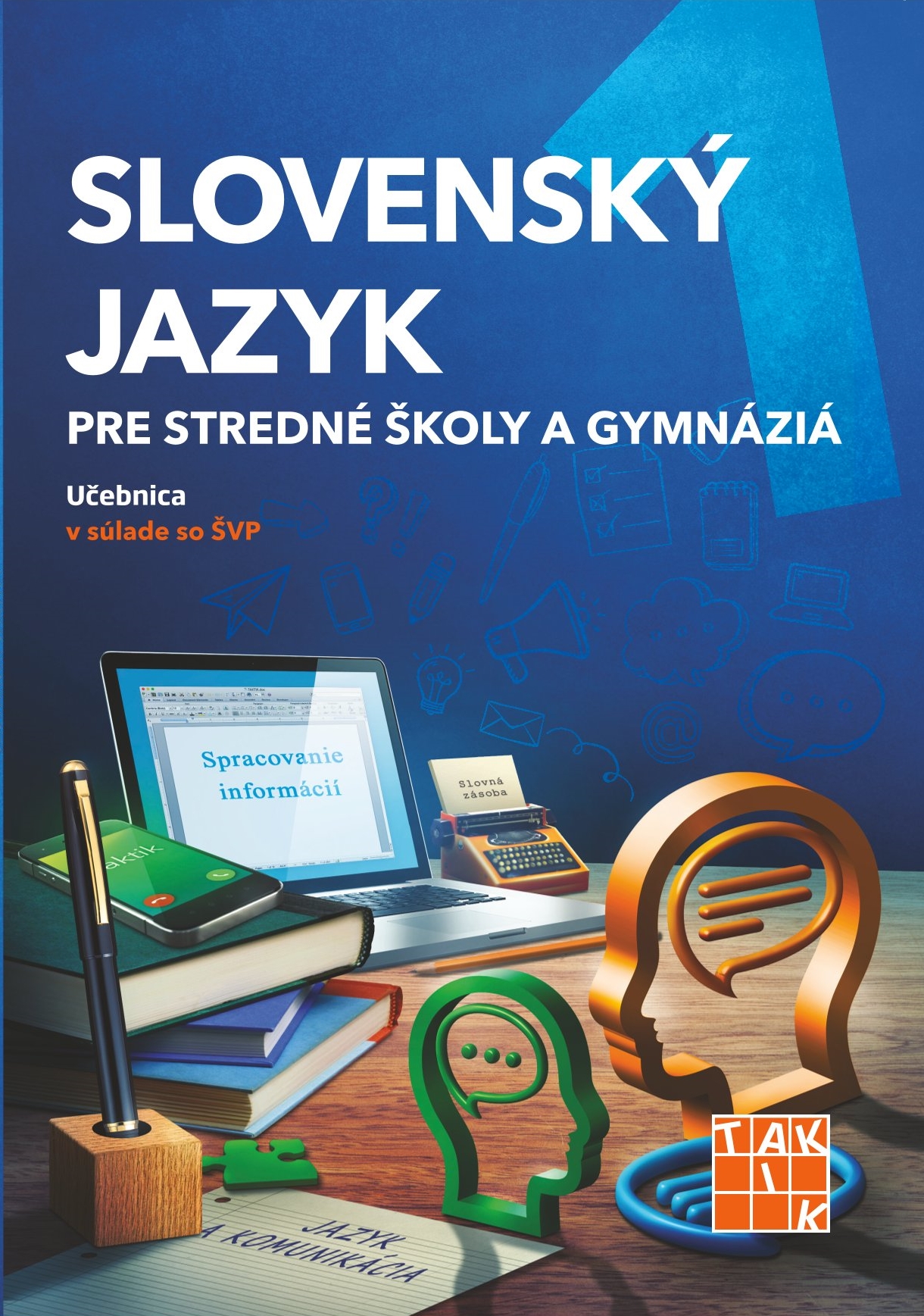 Slovenský jazyk pre stredné školy a gymnáziá 1 - učebnica