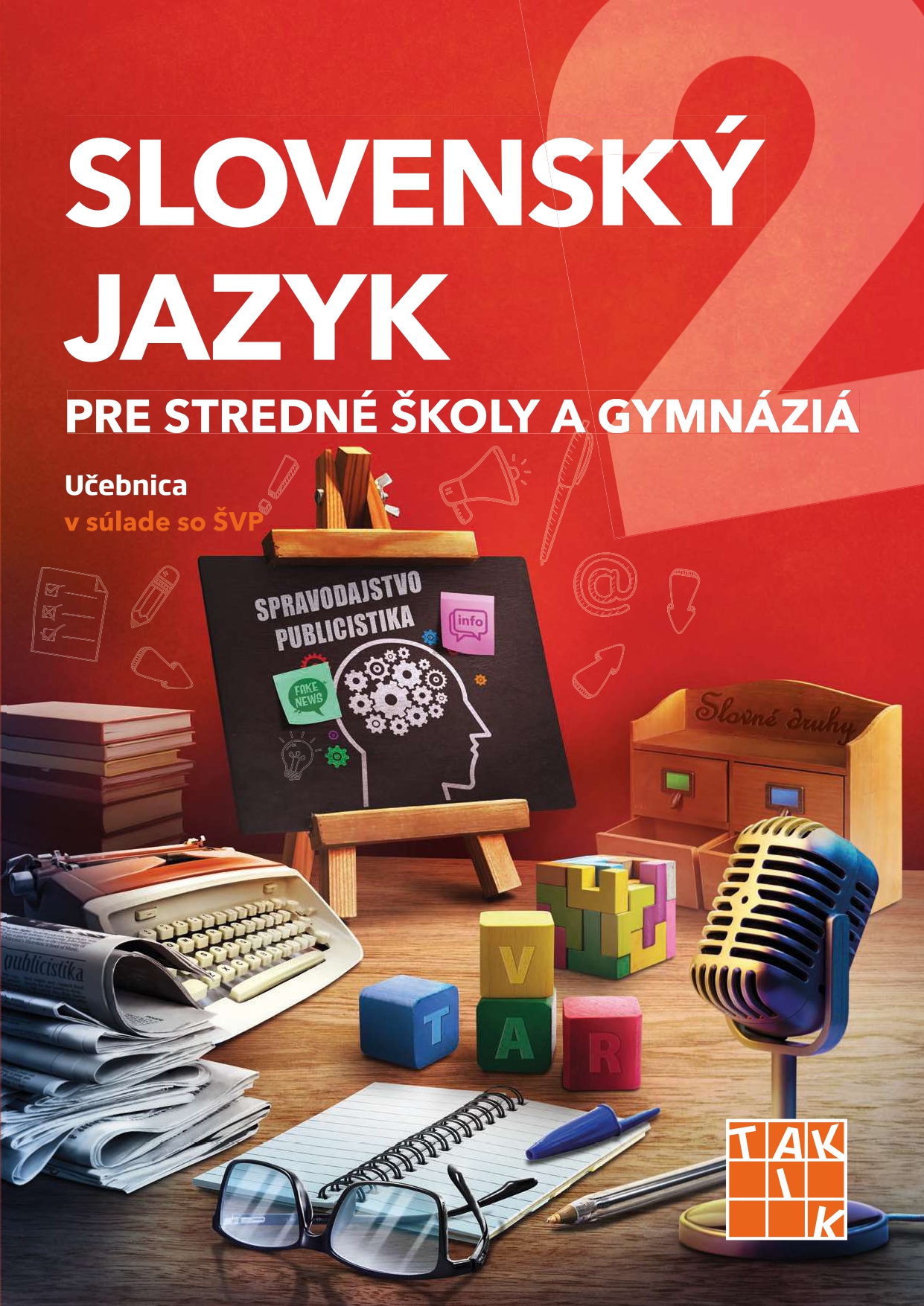Slovenský jazyk pre stredné školy a gymnáziá 2 - učebnica
