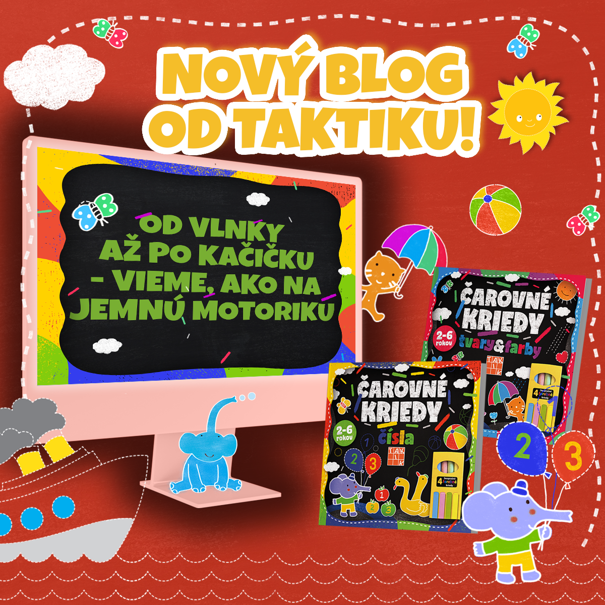 TAKTIKBLOG - Ako zvládnuť jemnú motoriku a čo má vedieť predškolák pred nástupom do školy