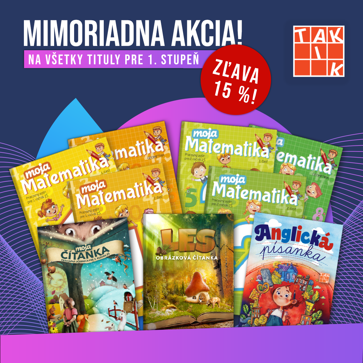 NAKUPUJTE TITULY PRE 1. STUPEŇ ZNOVA ZA ZVÝHODNENÚ CENU!