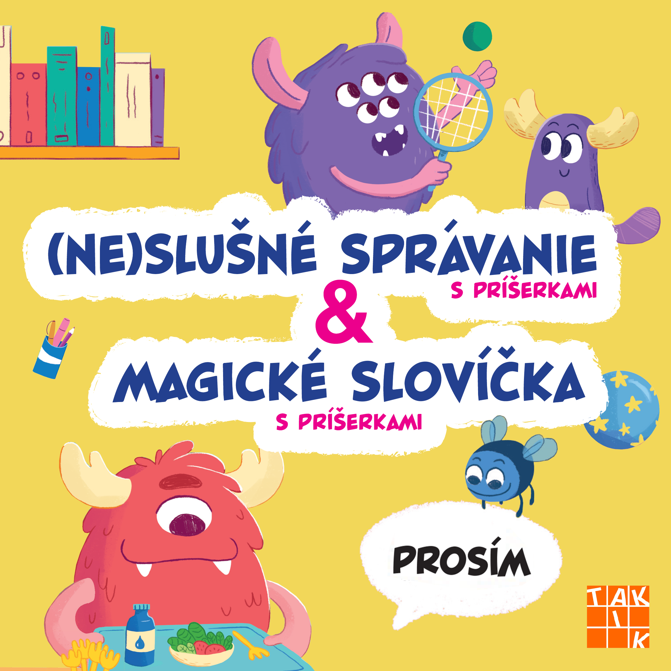 Ako deťom priblížiť zásady slušného správania sa a vysvetliť dôležitosť slov Prosím, Prepáč a Ďakujem?