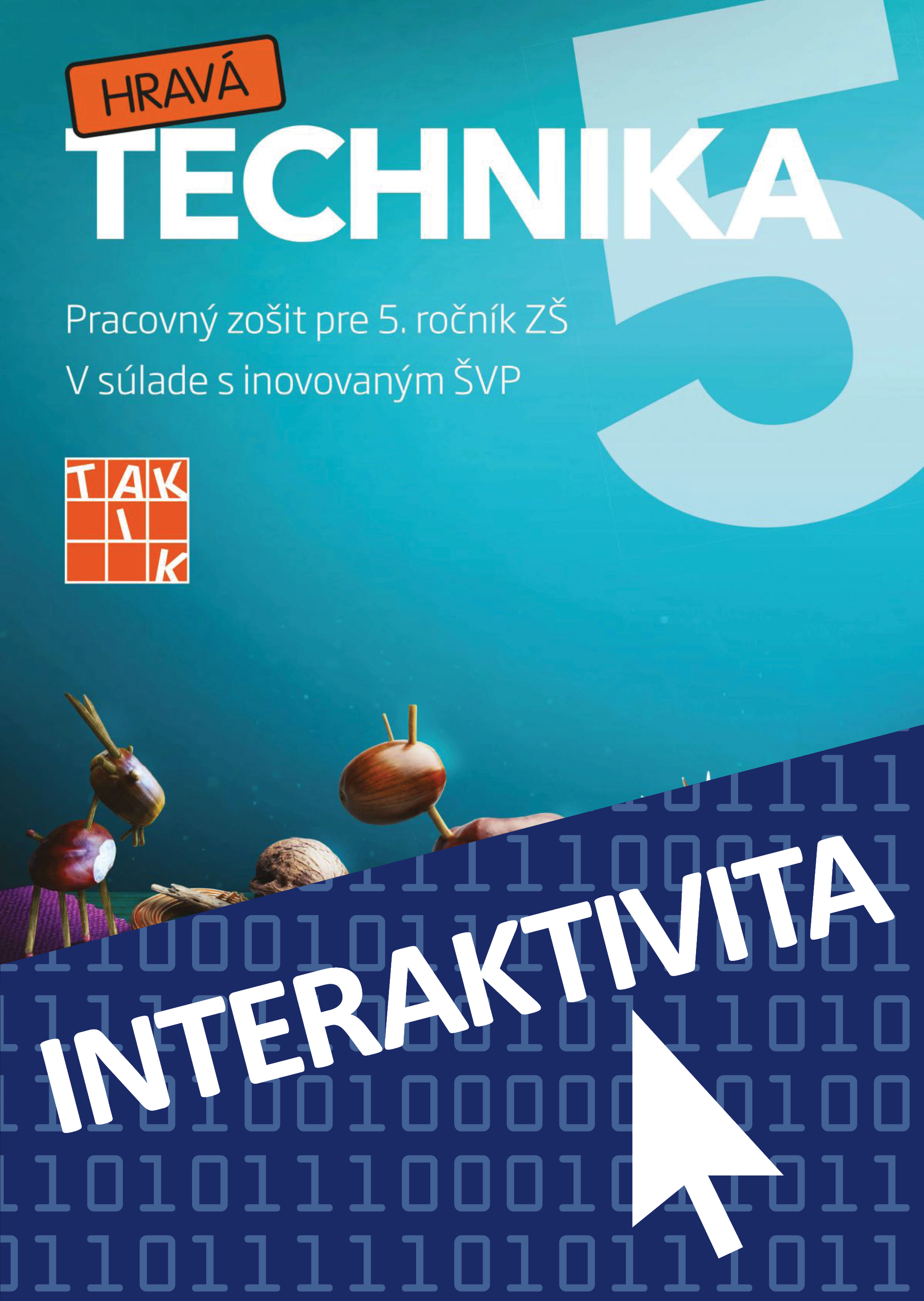 Interaktívny zošit Hravá Technika pre 5. ročník (na 1 rok)