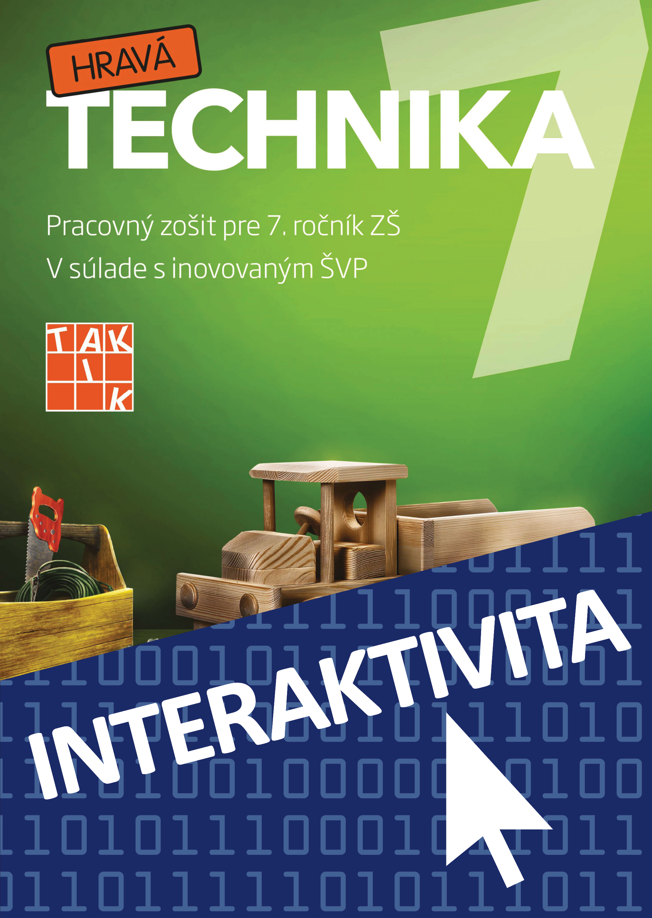 Interaktívny zošit Hravá Technika pre 7. ročník (na 1 rok)