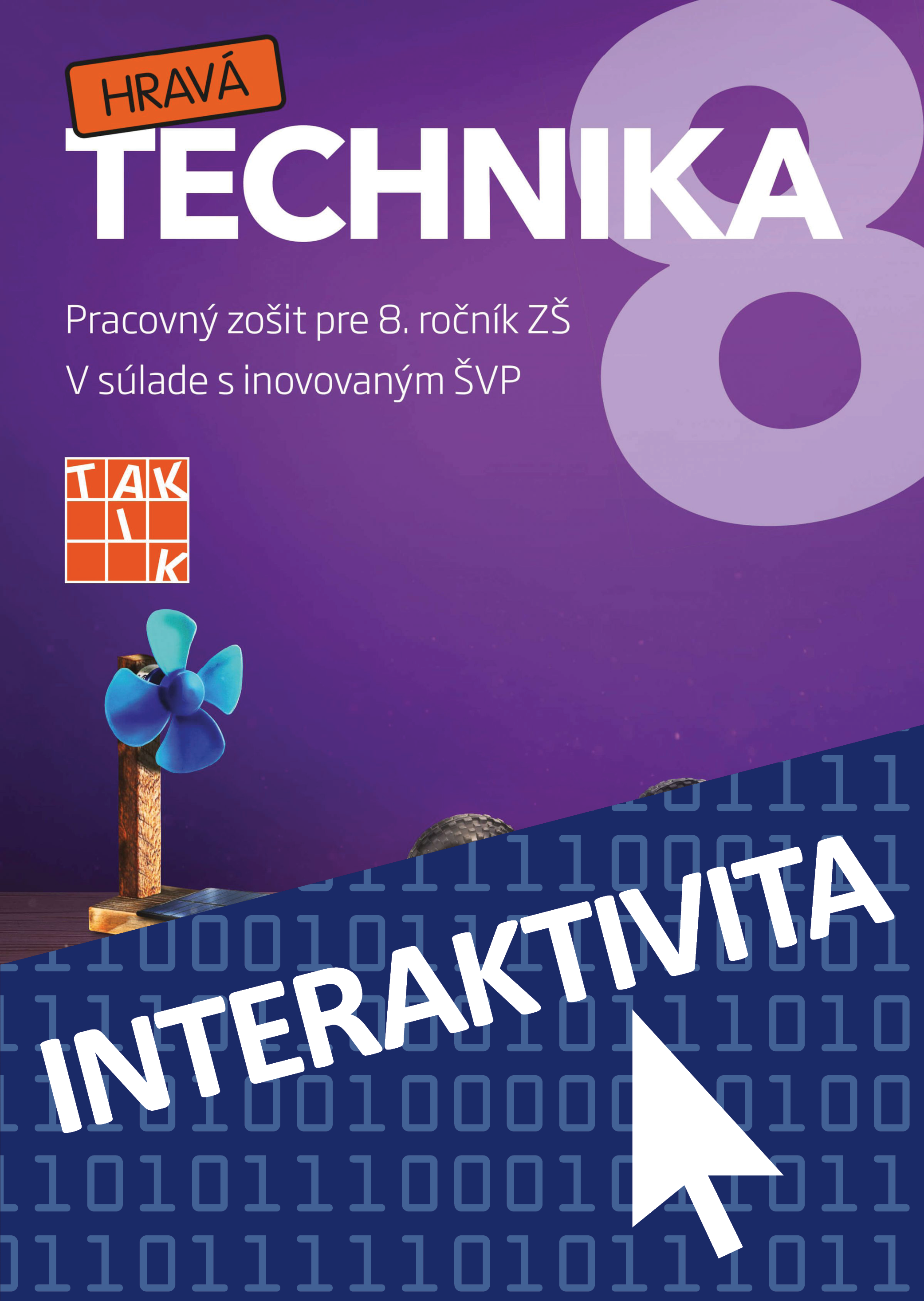 Interaktívny zošit Hravá Technika pre 8. ročník (na 1 rok)