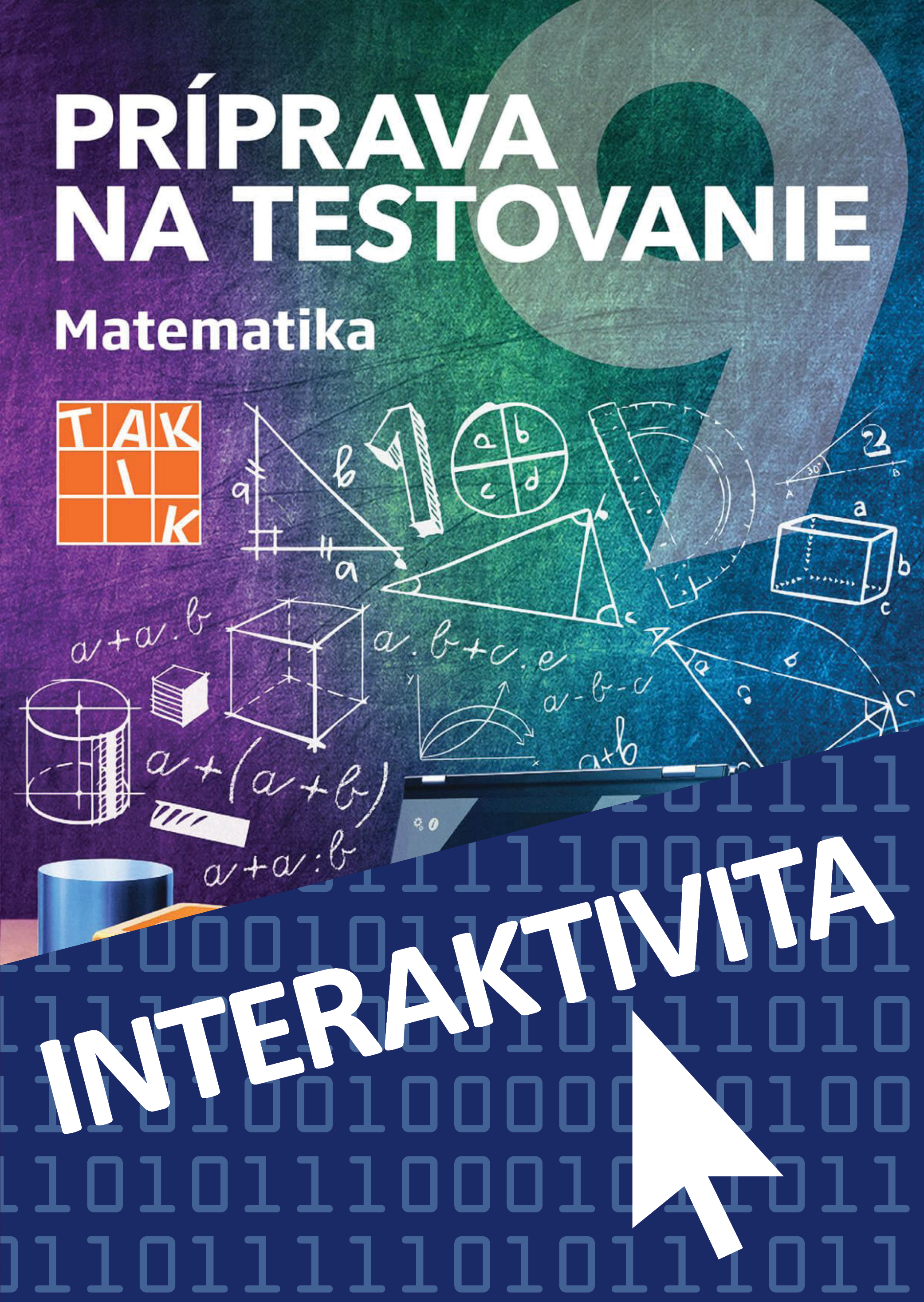 Interaktívny zošit Príprava na testovanie 9 - Matematika (na 1 rok)