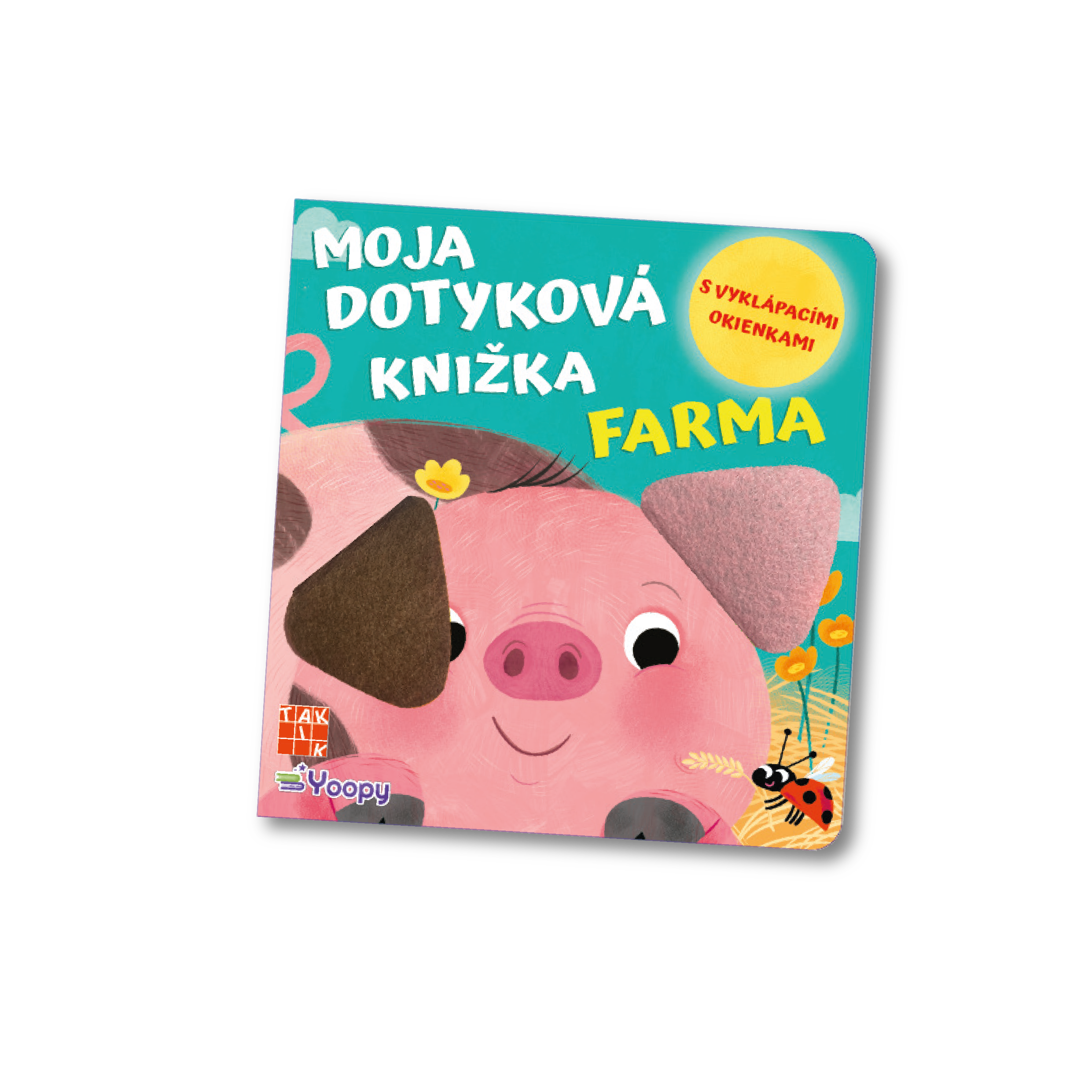 Moja dotyková knižka: Farma Moja dotyková knižka: Farma