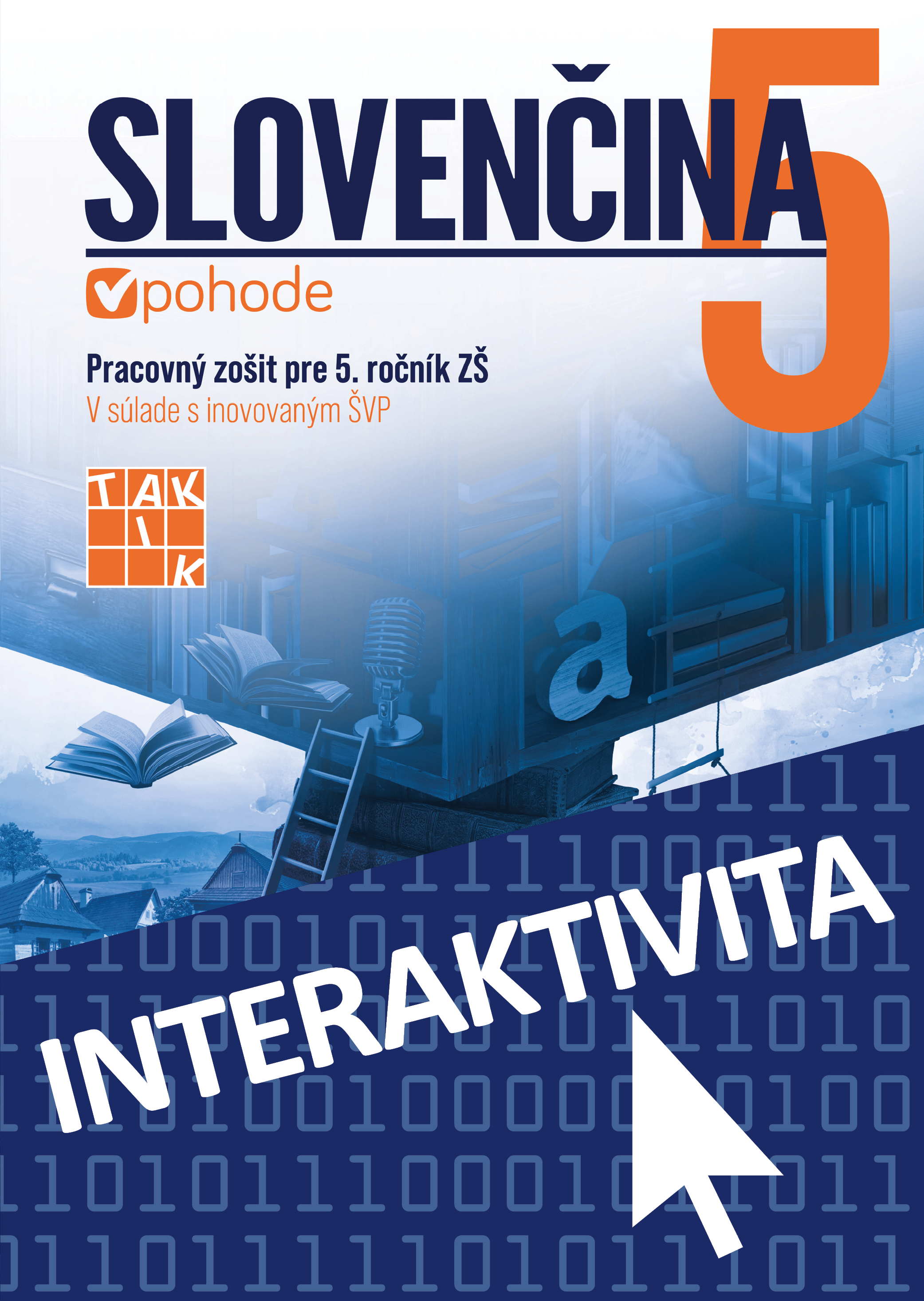 Interaktívny zošit Slovenčina v pohode 5 (na 1 rok)