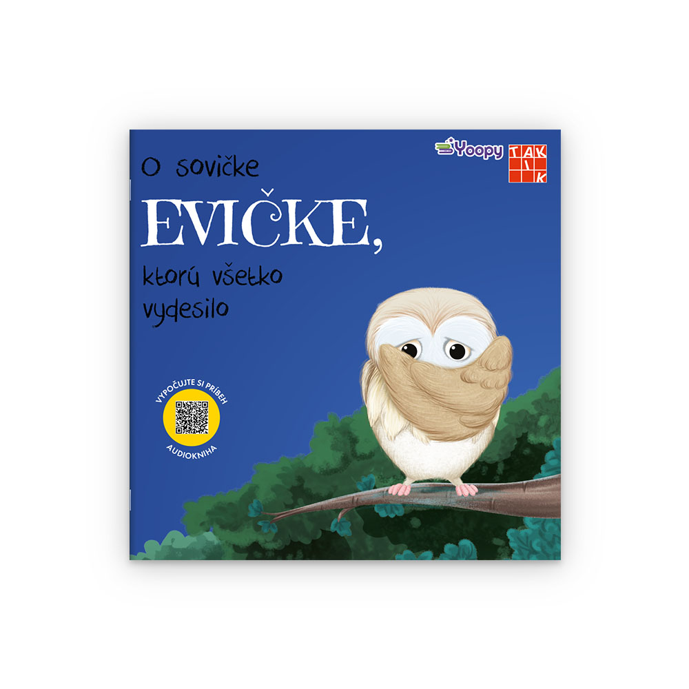 O sovičke Evičke, ktorú všetko vydesilo O sovičke Evičke, ktorú všetko vydesilo