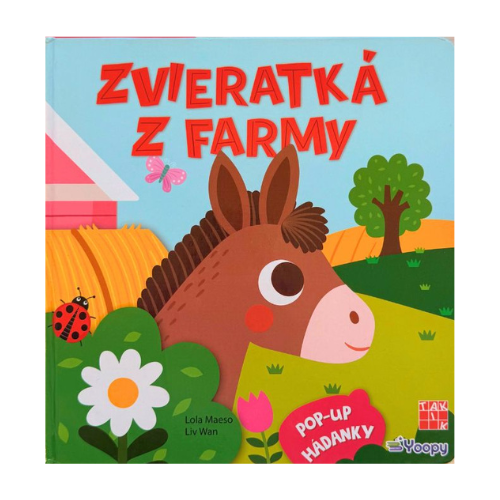 Pop-up hádanky: Zvieratká z farmy Pop-up hádanky: Zvieratká z farmy