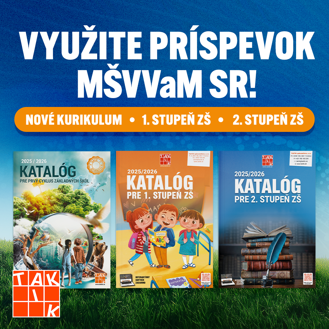 Využite príspevok MŠVVaM SR: Nové kurikulum, 1. stupeň ZŠ, 2. stupeň ZŠ
