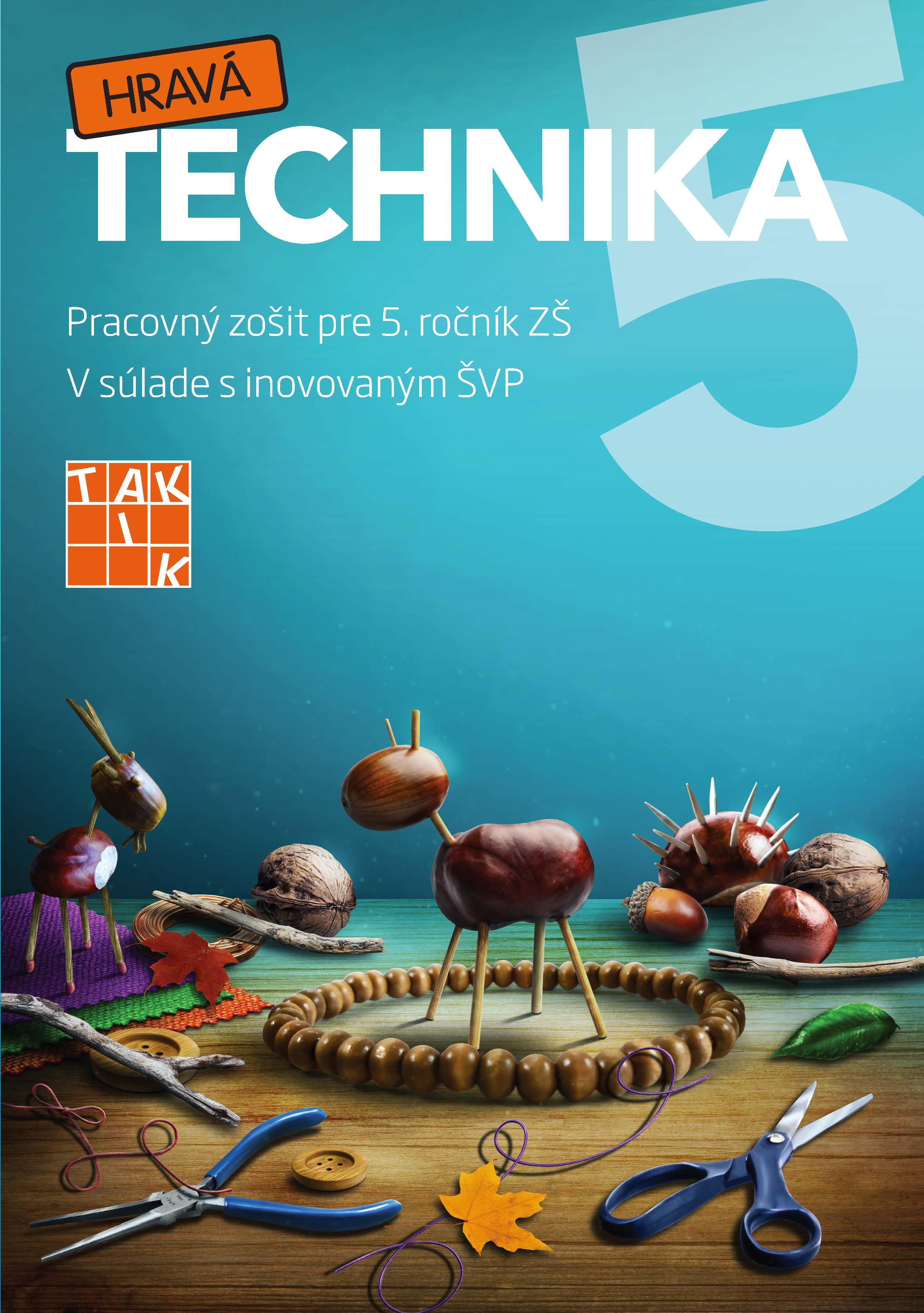 Hravá technika 5 - pracovný zošit