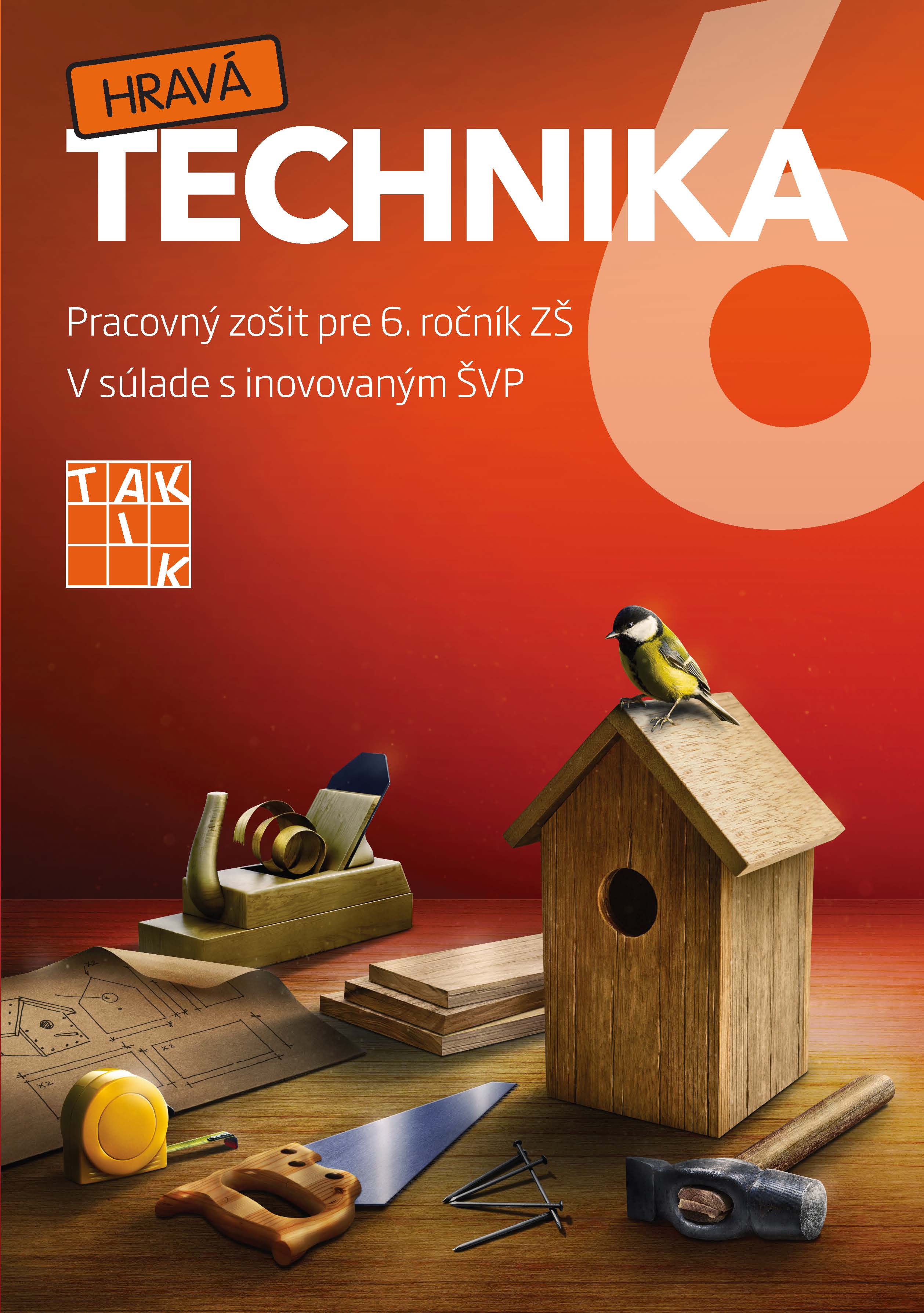 Hravá technika 6 - pracovný zošit