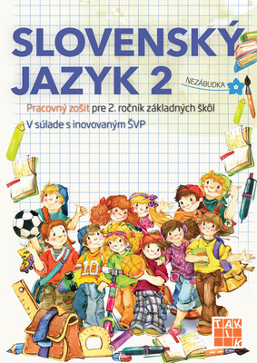Slovenský jazyk 2 - pracovný zošit 1. vydanie 