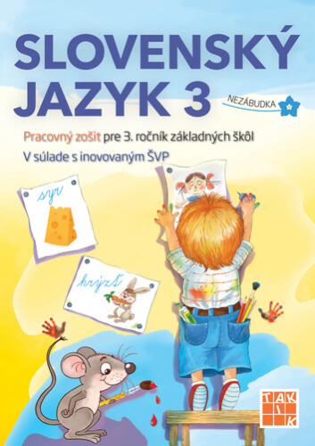 Slovenský jazyk 3 - pracovný zošit 1. vydanie