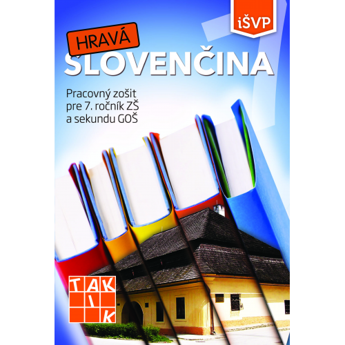 Hravá slovenčina 7 iŠVP - pracovný zošit