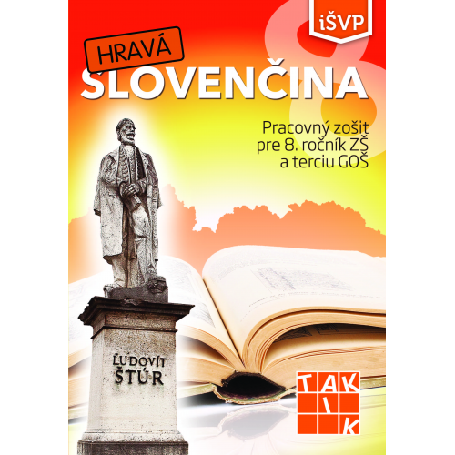 Hravá slovenčina 8 iŠVP - pracovný zošit