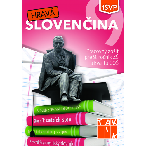 Hravá slovenčina 9 iŠVP - pracovný zošit