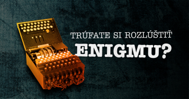 Trúfate si rozlúštiť Enigmu?