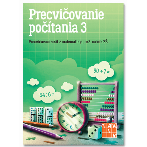 Precvičovanie počítania pre 3. ročník