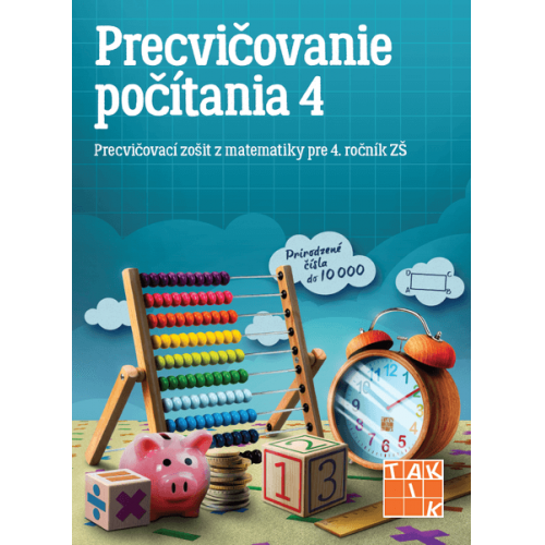 Precvičovanie počítania pre 4. ročník