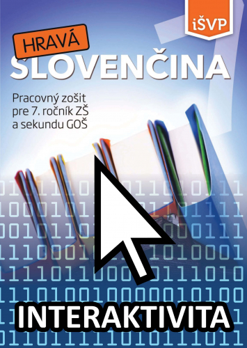 Interaktívny zošit Hravá Slovenčina 7 (na 1 rok)