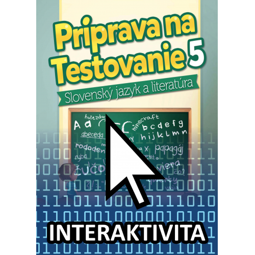 Interaktívny zošit Príprava na testovanie 5 - Slovenský jazyk a literatúra