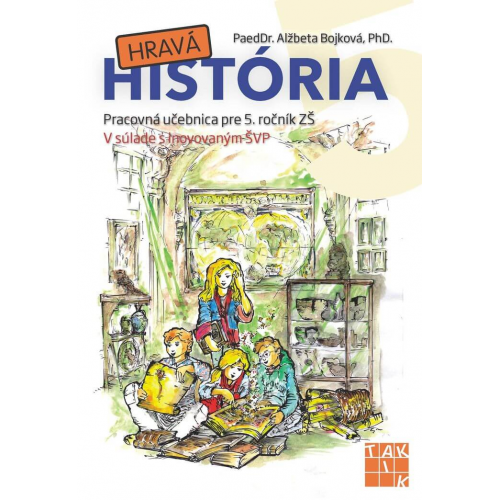 Hravá história 5 - pracovná učebnica