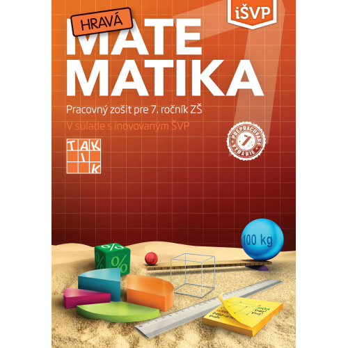 Hravá matematika 7 iŠVP - pracovný zošit