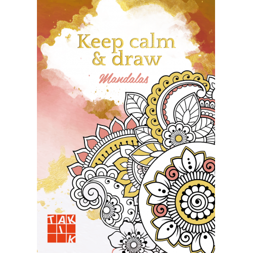 Keep calm & draw - Mandalas