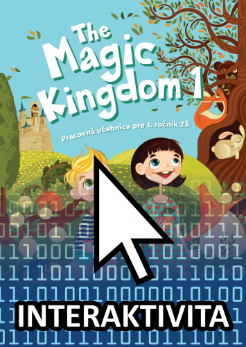 Interaktívny zošit The magic kingdom 1 (na 1 rok)