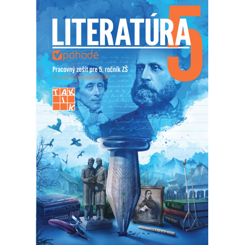 Literatúra 5 v pohode - pracovný zošit