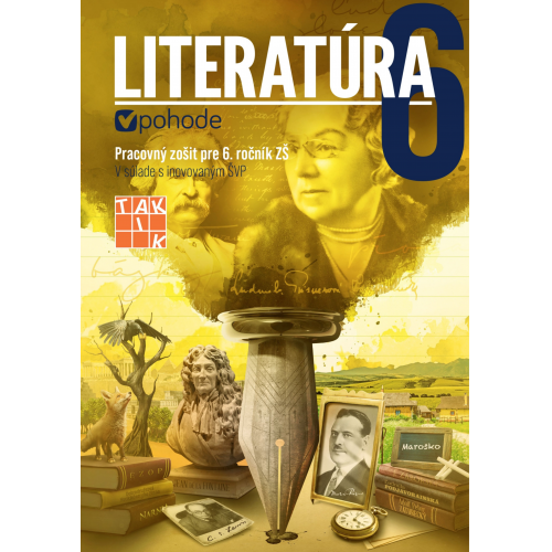 Literatúra 6 v pohode - pracovný zošit