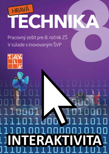 Interaktívny zošit Hravá Technika pre 8. ročník (na 1 rok)