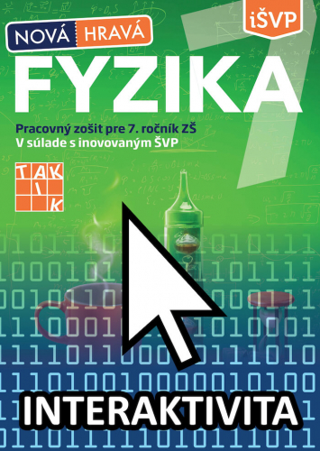Interaktívna Nová Hravá fyzika pre 7. ročník (na 1 rok)