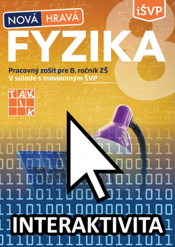 Interaktívna Nová Hravá fyzika pre 8. ročník (na 1 rok)