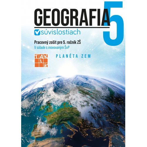 Geografia v súvislostiach 5 - pracovný zošit