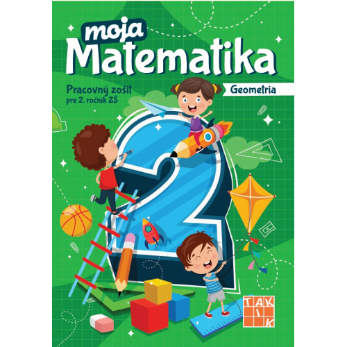 Moja matematika 2-3.časť (Geometria)