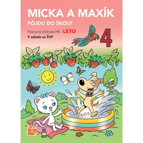 Micka a Maxík idú do školy - Leto