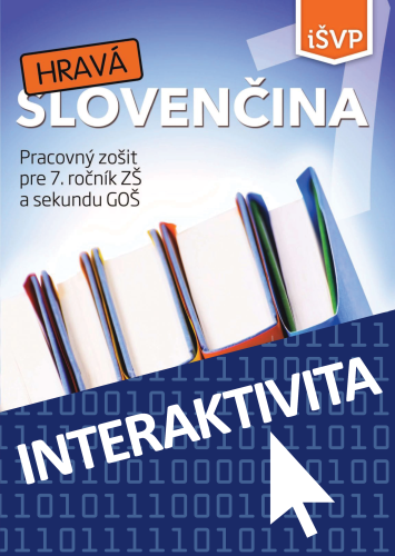 Interaktívny zošit Hravá Slovenčina 7 (na 1 rok)