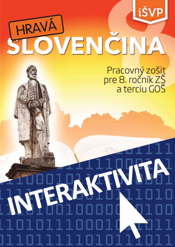Interaktívny zošit Hravá Slovenčina 8 (na 1 rok)
