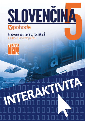 Interaktívna Slovenčina v pohode pre 5. ročník (licencia na 1 rok)